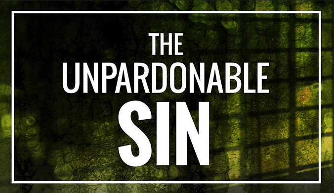proof you have not committed unpardonable sin